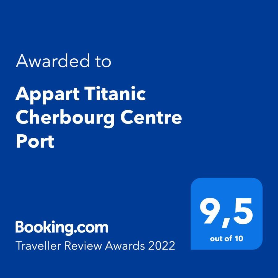 Appart Titanic Cherbourg Centre Port Exterior photo